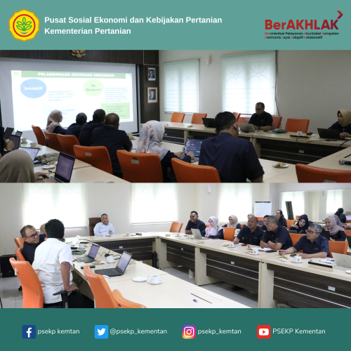 Tingkatkan Kapasitas Analis Kebijakan PSEKP Melalui Sosialisasi    Advokasi Kebijakan Pertanian   